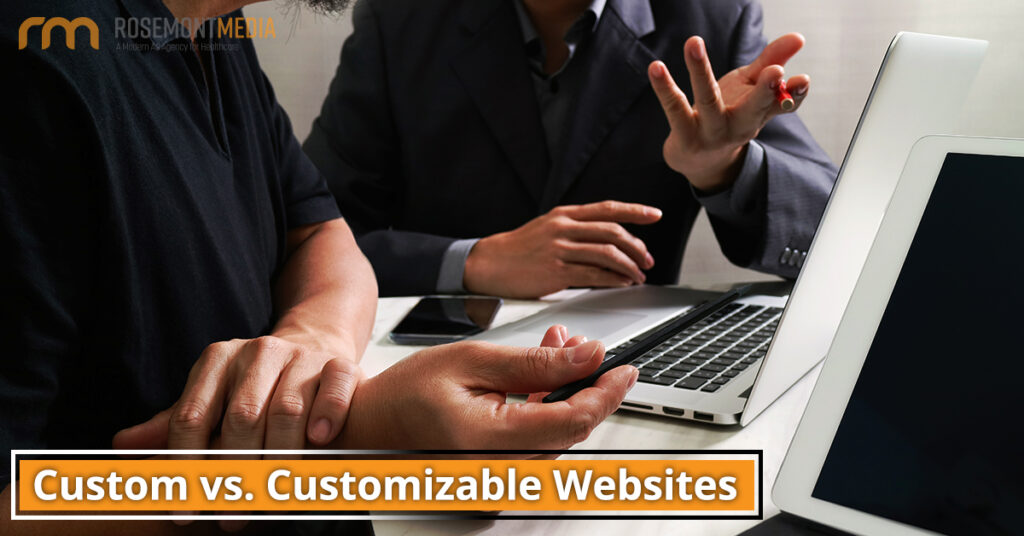 The Difference Between Custom and Customizable Websites