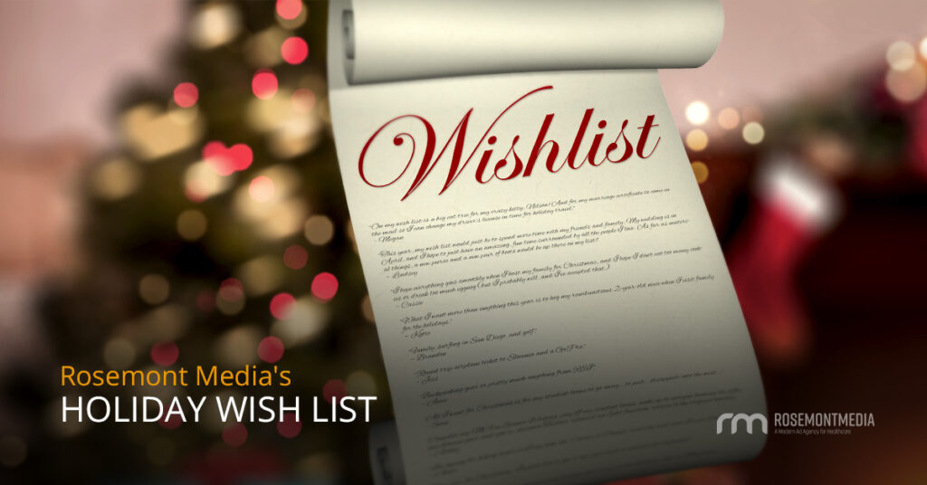 Rosemont Media's Holiday Wish List