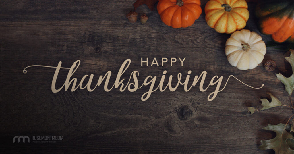 Happy Thanksgiving 2018 from Rosemont Media!