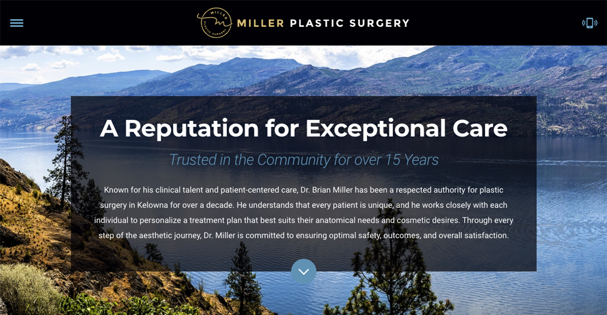Rosemont Media recently designed a new responsive website for Miller Plastic Surgery in Kelowna, British Columbia