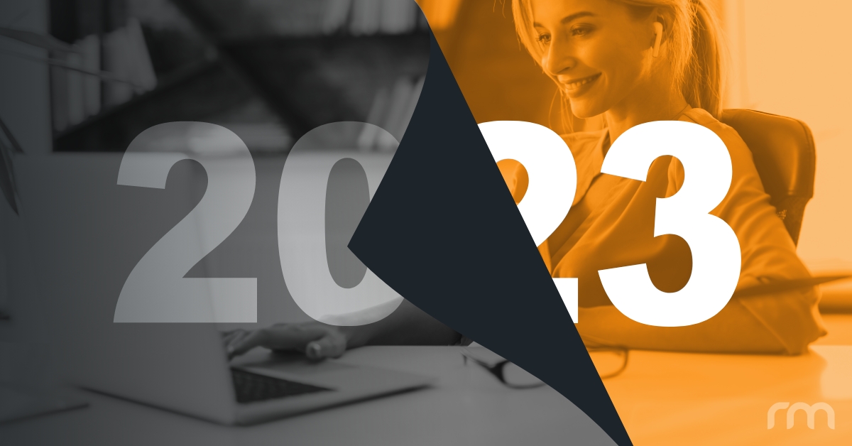 Top 5 RM Blogs of 2022 to Boost Your 2023 Marketing Strategy