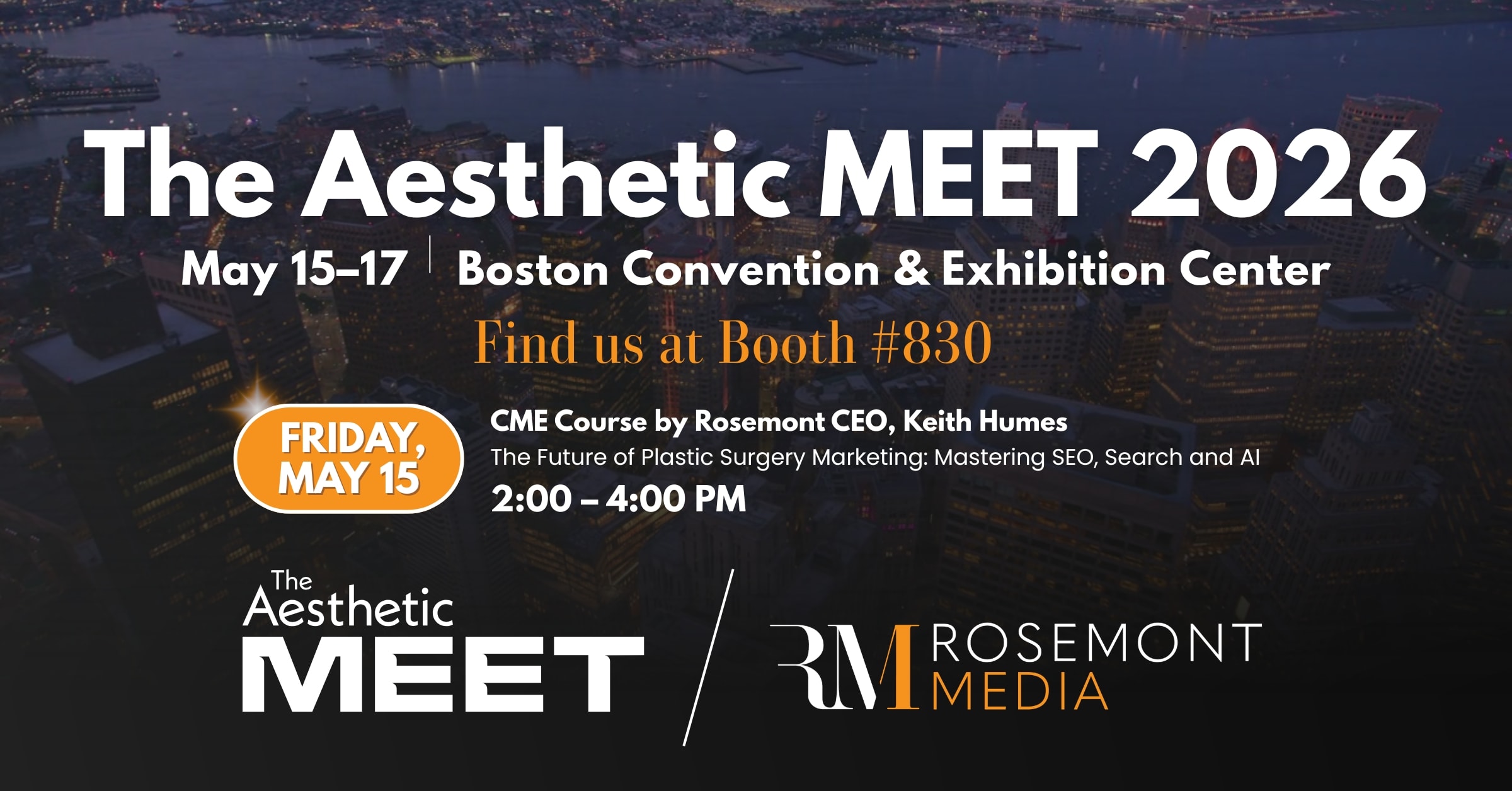 San Diego-based Rosemont Media is set to attend The Aesthetic MEET 2026 in Boston.